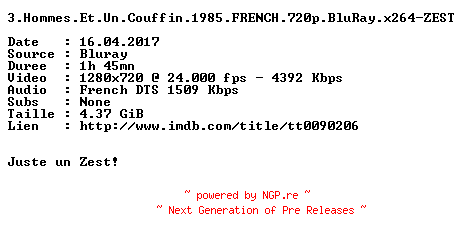 NFO for the release 3.Hommes.Et.Un.Couffin.1985.FRENCH.720p.BluRay.x264-ZEST by ZEST