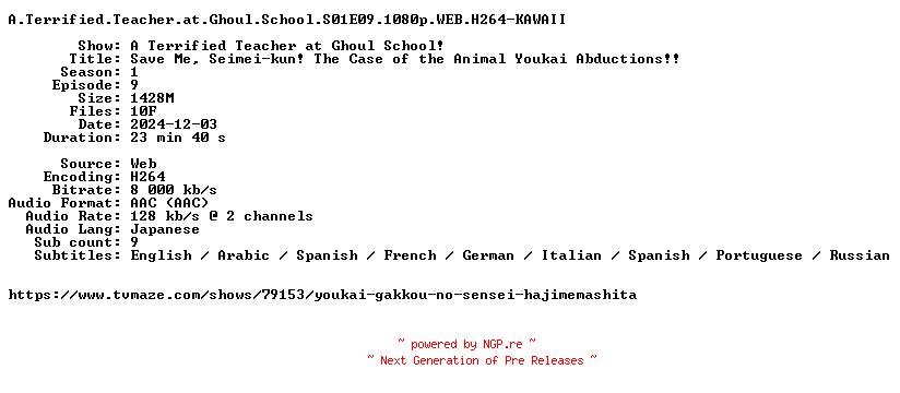 NFO for the release A.Terrified.Teacher.at.Ghoul.School.S01E09.1080p.WEB.H264-KAWAII by KAWAII