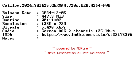 NFO for the release Caillou.2024.S01E25.GERMAN.720p.WEB.H264-FWB by FWB