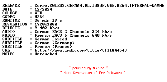 NFO for the release Zorro.S01E03.GERMAN.DL.1080P.WEB.H264.INTERNAL-WAYNE by WAYNE