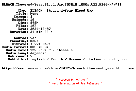 NFO for the release BLEACH.Thousand-Year.Blood.War.S03E10.1080p.WEB.H264-KAWAII by KAWAII