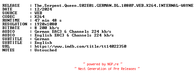 NFO for the release The.Serpent.Queen.S02E01.GERMAN.DL.1080P.WEB.X264.INTERNAL-WAYNE by WAYNE