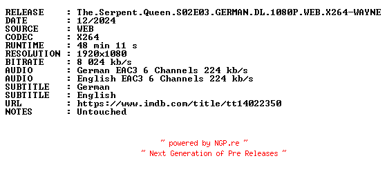 NFO for the release The.Serpent.Queen.S02E03.GERMAN.DL.1080P.WEB.X264-WAYNE by WAYNE