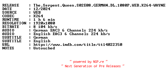 NFO for the release The.Serpent.Queen.S02E08.GERMAN.DL.1080P.WEB.X264-WAYNE by WAYNE