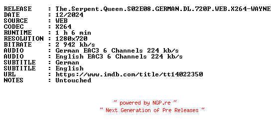 NFO for the release The.Serpent.Queen.S02E08.GERMAN.DL.720P.WEB.X264-WAYNE by WAYNE
