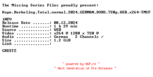 NFO for the release Hape.Kerkeling.Total.normal.2024.GERMAN.DOKU.720p.WEB.x264-TMSF by TMSF