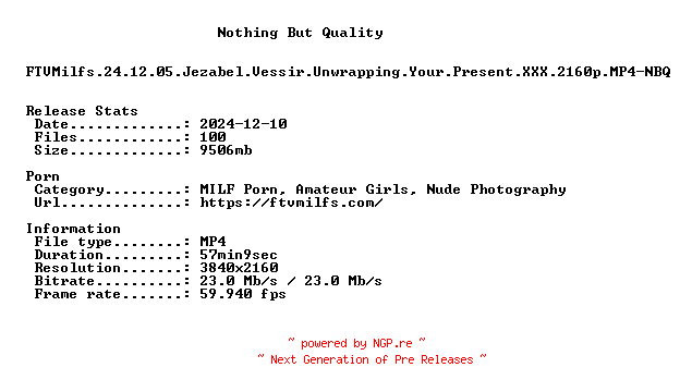 NFO for the release FTVMilfs.24.12.05.Jezabel.Vessir.Unwrapping.Your.Present.XXX.2160p.MP4-NBQ by NBQ