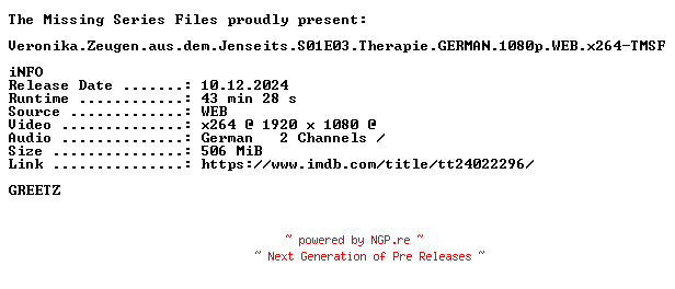 NFO for the release Veronika.Zeugen.aus.dem.Jenseits.S01E03.Therapie.GERMAN.1080p.WEB.x264-TMSF by TMSF