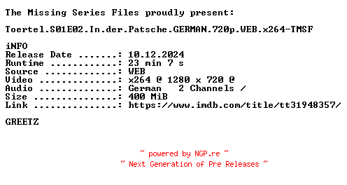 NFO for the release Toertel.S01E02.In.der.Patsche.GERMAN.720p.WEB.x264-TMSF by TMSF