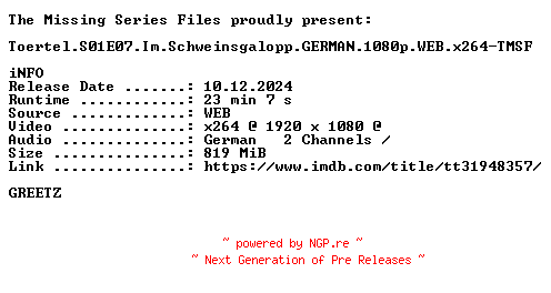 NFO for the release Toertel.S01E07.Im.Schweinsgalopp.GERMAN.1080p.WEB.x264-TMSF by TMSF