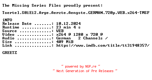 NFO for the release Toertel.S01E12.Arge.Aerzte.Aengste.GERMAN.720p.WEB.x264-TMSF by TMSF