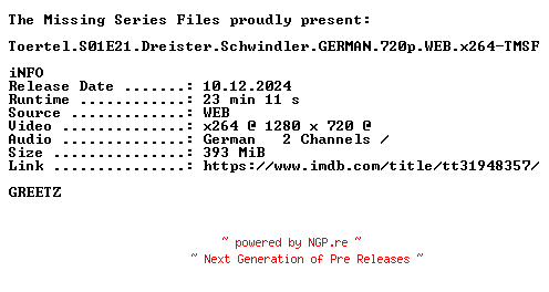 NFO for the release Toertel.S01E21.Dreister.Schwindler.GERMAN.720p.WEB.x264-TMSF by TMSF