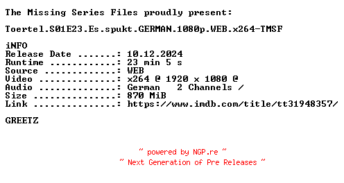 NFO for the release Toertel.S01E23.Es.spukt.GERMAN.1080p.WEB.x264-TMSF by TMSF