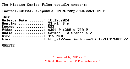 NFO for the release Toertel.S01E23.Es.spukt.GERMAN.720p.WEB.x264-TMSF by TMSF