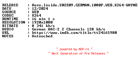 NFO for the release Hero.Inside.S02E09.GERMAN.1080P.WEB.X264-WAYNE by WAYNE