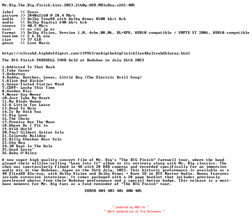 NFO for the release Mr.Big.The.Big.Finish.Live.2023.2160p.UHD.MBluRay.x265-405 by 405