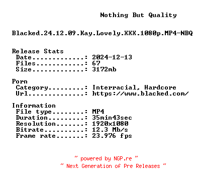 NFO for the release Blacked.24.12.09.Kay.Lovely.XXX.1080p.MP4-NBQ by NBQ