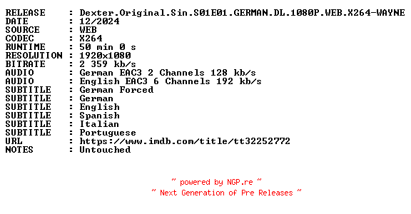 NFO for the release Dexter.Original.Sin.S01E01.GERMAN.DL.1080P.WEB.X264-WAYNE by WAYNE