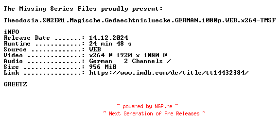 NFO for the release Theodosia.S02E01.Magische.Gedaechtnisluecke.GERMAN.1080p.WEB.x264-TMSF by TMSF