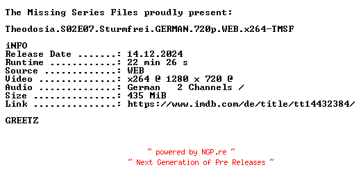 NFO for the release Theodosia.S02E07.Sturmfrei.GERMAN.720p.WEB.x264-TMSF by TMSF