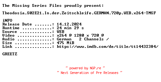 NFO for the release Theodosia.S02E21.In.der.Zeitschleife.GERMAN.720p.WEB.x264-TMSF by TMSF