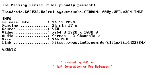 NFO for the release Theodosia.S02E23.Befreiungsversuche.GERMAN.1080p.WEB.x264-TMSF by TMSF