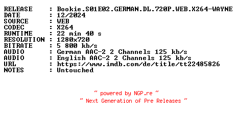 NFO for the release Bookie.S01E02.GERMAN.DL.720P.WEB.X264-WAYNE by WAYNE