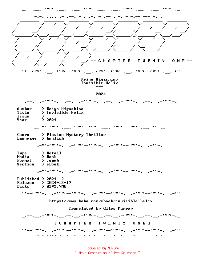 NFO for the release Keigo.Higashino.-.Invisible.Helix.2024.RETAIL.EPUB.eBook-CTO by CTO