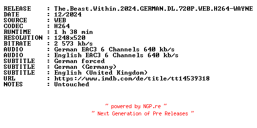 NFO for the release The.Beast.Within.2024.GERMAN.DL.720P.WEB.H264-WAYNE by WAYNE