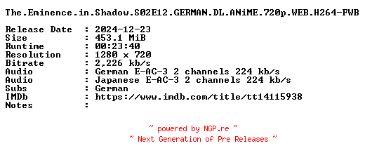 NFO for the release The.Eminence.in.Shadow.S02E12.GERMAN.DL.ANiME.720p.WEB.H264-FWB by FWB