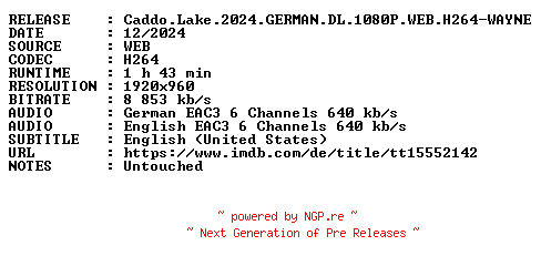 NFO for the release Caddo.Lake.2024.GERMAN.DL.1080P.WEB.H264-WAYNE by WAYNE