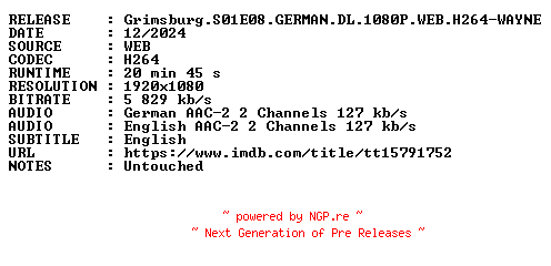 NFO for the release Grimsburg.S01E08.GERMAN.DL.1080P.WEB.H264-WAYNE by WAYNE