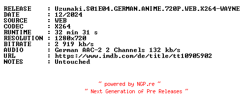 NFO for the release Uzumaki.S01E04.GERMAN.ANIME.720P.WEB.X264-WAYNE by WAYNE
