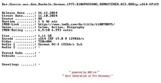 NFO for the release Der.Grosse.aus.dem.Dunkeln.German.1973.KiNOFASSUNG.REMASTERED.AC3.BDRip.x264-SPiCY by SPiCY