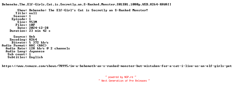 NFO for the release Beheneko.The.Elf-Girls.Cat.is.Secretly.an.S-Ranked.Monster.S01E01.1080p.WEB.H264-KAWAII by KAWAII