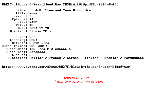 NFO for the release BLEACH.Thousand-Year.Blood.War.S03E14.1080p.WEB.H264-KAWAII by KAWAII