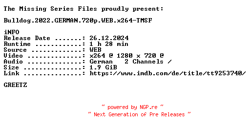NFO for the release Bulldog.2022.GERMAN.720p.WEB.x264-TMSF by TMSF
