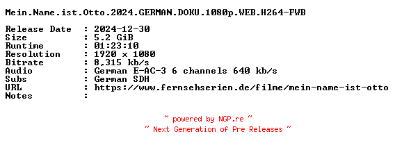 NFO for the release Mein.Name.ist.Otto.2024.GERMAN.DOKU.1080p.WEB.H264-FWB by FWB