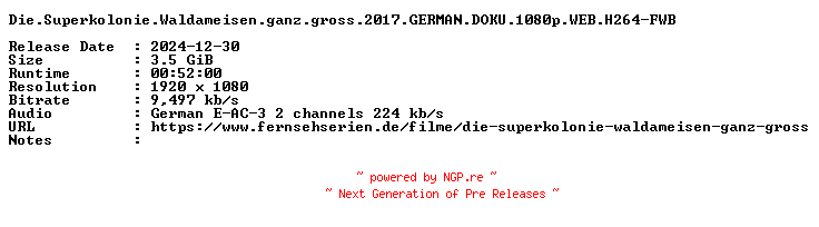 NFO for the release Die.Superkolonie.Waldameisen.ganz.gross.2017.GERMAN.DOKU.1080p.WEB.H264-FWB by FWB