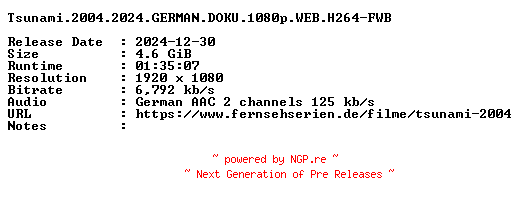 NFO for the release Tsunami.2004.2024.GERMAN.DOKU.1080p.WEB.H264-FWB by FWB