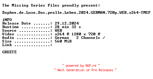 NFO for the release Daphne.de.Luxe.Das.pralle.Leben.2024.GERMAN.720p.WEB.x264-TMSF by TMSF