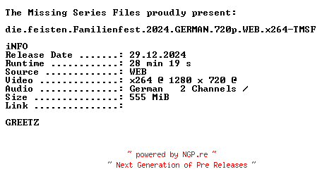 NFO for the release die.feisten.Familienfest.2024.GERMAN.720p.WEB.x264-TMSF by TMSF
