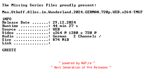 NFO for the release Max.Uthoff.Alles.im.Wunderland.2024.GERMAN.720p.WEB.x264-TMSF by TMSF