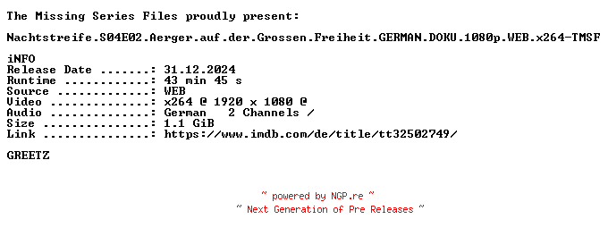 NFO for the release Nachtstreife.S04E02.Aerger.auf.der.Grossen.Freiheit.GERMAN.DOKU.1080p.WEB.x264-TMSF by TMSF