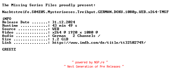 NFO for the release Nachtstreife.S04E05.Mysterioeses.Treibgut.GERMAN.DOKU.1080p.WEB.x264-TMSF by TMSF