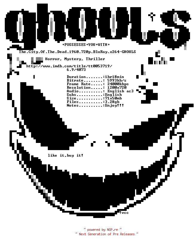 NFO for the release The.City.Of.The.Dead.1960.720p.BluRay.x264-GHOULS by GHOULS