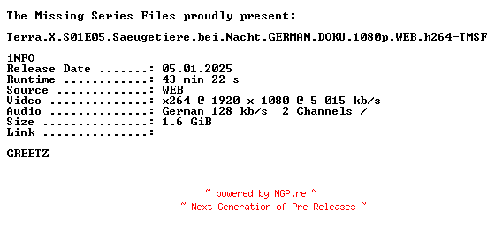 NFO for the release Terra.X.S01E05.Saeugetiere.bei.Nacht.GERMAN.DOKU.1080p.WEB.h264-TMSF by TMSF