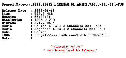 NFO for the release Urusei.Yatsura.2022.S01E14.GERMAN.DL.ANiME.720p.WEB.H264-FWB by FWB