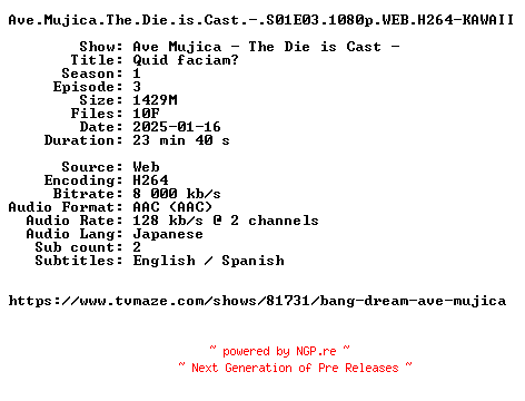 NFO for the release Ave.Mujica.The.Die.is.Cast.-.S01E03.1080p.WEB.H264-KAWAII by KAWAII