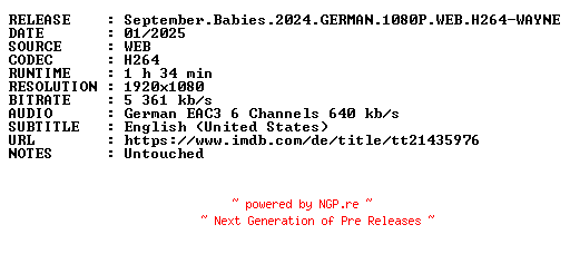NFO for the release September.Babies.2024.GERMAN.1080P.WEB.H264-WAYNE by WAYNE